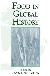 Book cover of Food In Global History by Raymond Grew