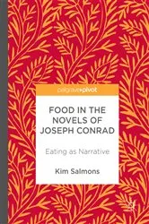 Book cover of Food in the Novels of Joseph Conrad by Kim Salmons