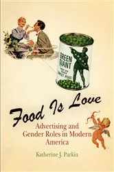 Book cover of Food Is Love by Katherine J. Parkin