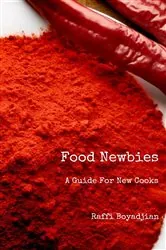 Book cover of Food Newbies by Raffi Boyadjian