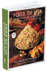 Book cover of Food of Life: Ancient Persian and Modern Iranian Cooking and Ceremonies (4oth Anniversary Edition) (6th ed.) by Najmieh Batmanglij