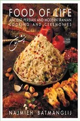 Book cover of Food of Life: Ancient Persian and Modern Iranian Cooking and Ceremonies by Najmieh Batmanglij
