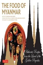 Book cover of Food of Myanmar by Claudia Saw Lwin Robert