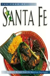 Book cover of Food of Santa Fe (P/I) International by Dave Dewitt
