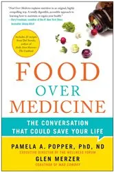 Book cover of Food Over Medicine by Pamela A. Popper
