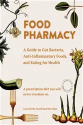 Book cover of Food Pharmacy by Lina Aurell