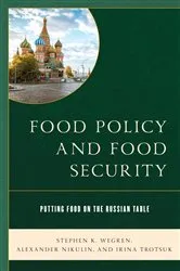 Book cover of Food Policy and Food Security by Stephen K. Wegren