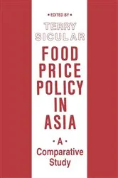 Book cover of Food Price Policy in Asia by Terry Sicular