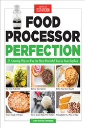 Book cover of Food Processor Perfection by America's Test Kitchen