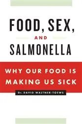 Book cover of Food, Sex and Salmonella by Unknown