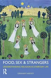 Book cover of Food, Sex and Strangers by Graham Harvey