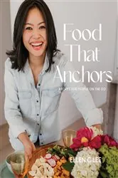 Book cover of Food That Anchors by Lee, Ellen, C