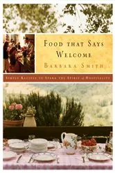 Book cover of Food That Says Welcome by Barbara Smith
