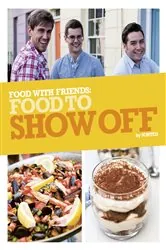 Book cover of Food to Show Off by The Sorted Crew