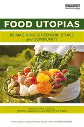 Book cover of Food Utopias by Paul V. Stock