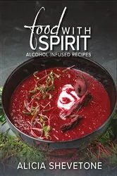 Book cover of Food With Spirit by Alicia Shevetone