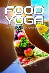 Book cover of Food Yoga by Paul Rodney Turner