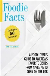 Book cover of Foodie Facts by Ann Treistman