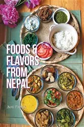 Book cover of Foods & Flavors from Nepal by Jyoti Pathak