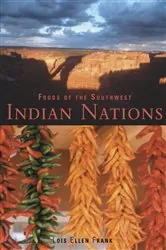 Book cover of Foods of the Southwest Indian Nations by Lois Ellen Frank