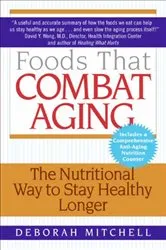 Book cover of Foods That Combat Aging by Unknown