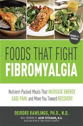 Book cover of Foods that Fight Fibromyalgia by Deirdre Rawlings
