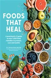 Book cover of Foods That Heal by C. Norman Shealy