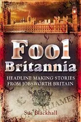 Book cover of Fool Britannia by Sue Blackhall