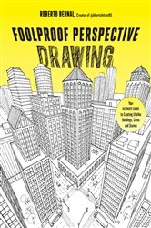 Book cover of Foolproof Perspective Drawing by Roberto Bernal