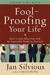 Book cover of Foolproofing Your Life by Jan Silvious