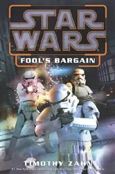 Book cover of Fool's Bargain: Star Wars Legends (Novella) by Unknown