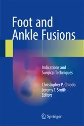 Book cover of Foot and Ankle Fusions by Christopher P. Chiodo