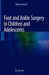 Book cover of Foot and Ankle Surgery in Children and Adolescents by Johannes Hamel