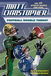 Book cover of Football Double Threat by Matt Christopher