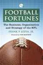 Book cover of Football Fortunes by Jozsa, Frank P., Jr.