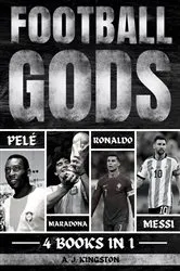 Book cover of Football Gods by A.J. Kingston
