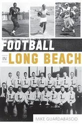 Book cover of Football in Long Beach by Mike Guardabascio