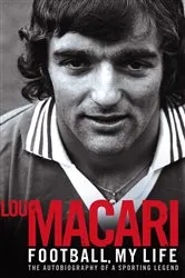 Book cover of Football, My Life by Lou Macari