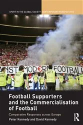 Book cover of Football Supporters and the Commercialisation of Football by Peter Kennedy
