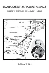 Book cover of Footloose in Jacksonian America by Thomas D. Clark