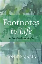 Book cover of Footnotes to Life by Rohit Kajaria