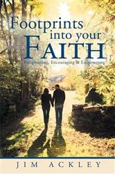 Book cover of Footprints into Your Faith by Jim Ackley
