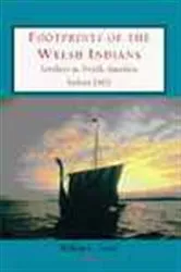 Book cover of Footprints of the Welsh Indians by William L. Traxel