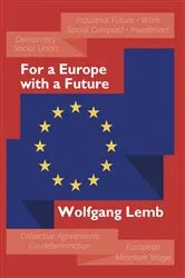 Book cover of For a Europe with a Future by Wolfgang Lemb