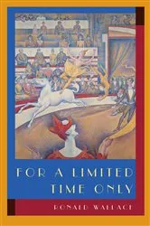 Book cover of For a Limited Time Only by Ronald Wallace