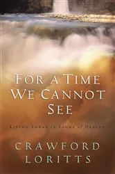 Book cover of For a Time We Cannot See by Crawford Loritts