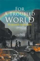 Book cover of For A Troubled World by Unknown