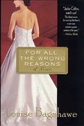 Book cover of For All the Wrong Reasons by Unknown