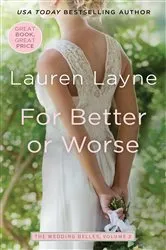 Book cover of For Better or Worse by Lauren Layne