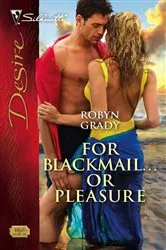 Book cover of For Blackmail...or Pleasure by Robyn Grady